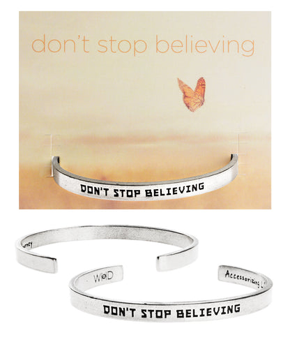 Don't Stop Believing Quotable Cuff Bracelet with backer card