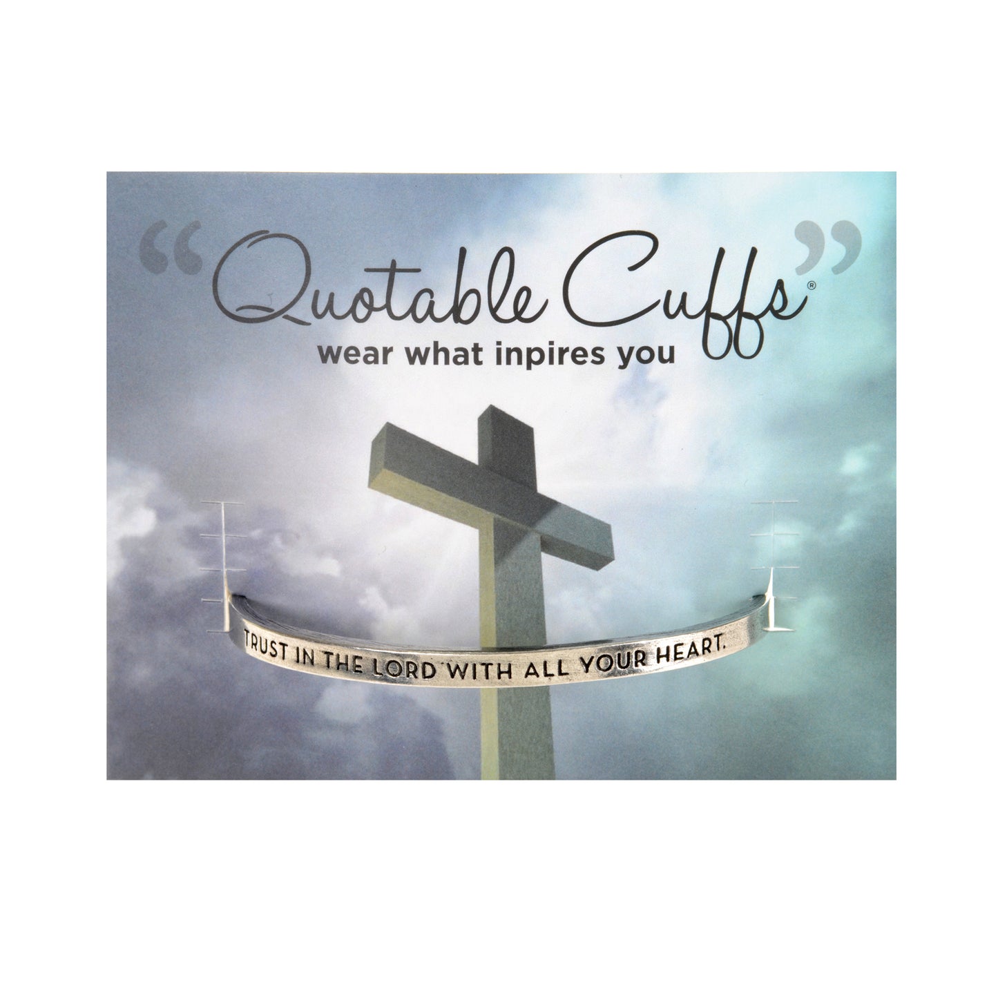 Trust in the Lord With All Heart Quotable Cuff Bracelet Proverbs 3:5-6 on backer card