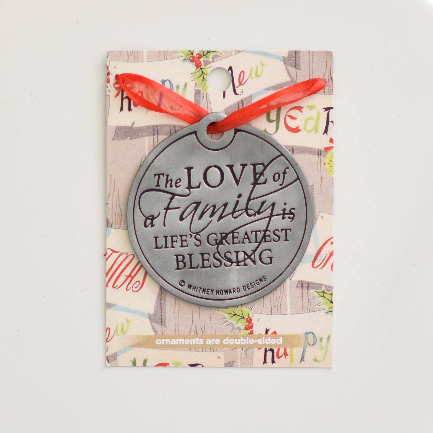 Packaged The Love of a Family is Life's Greatest Blessing Holiday Ornament