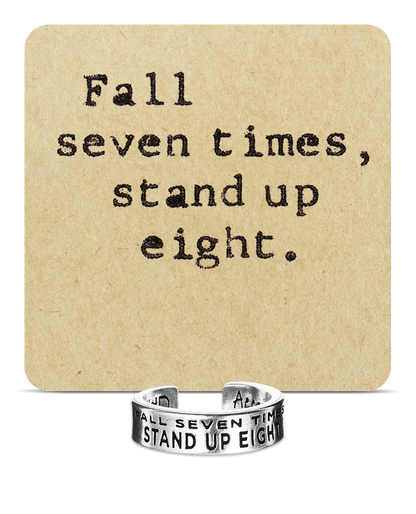 Fall Seven Times, Stand Up Eight Inspire Ring