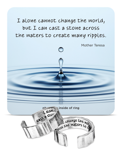 I alone cannot change Inspire Rings