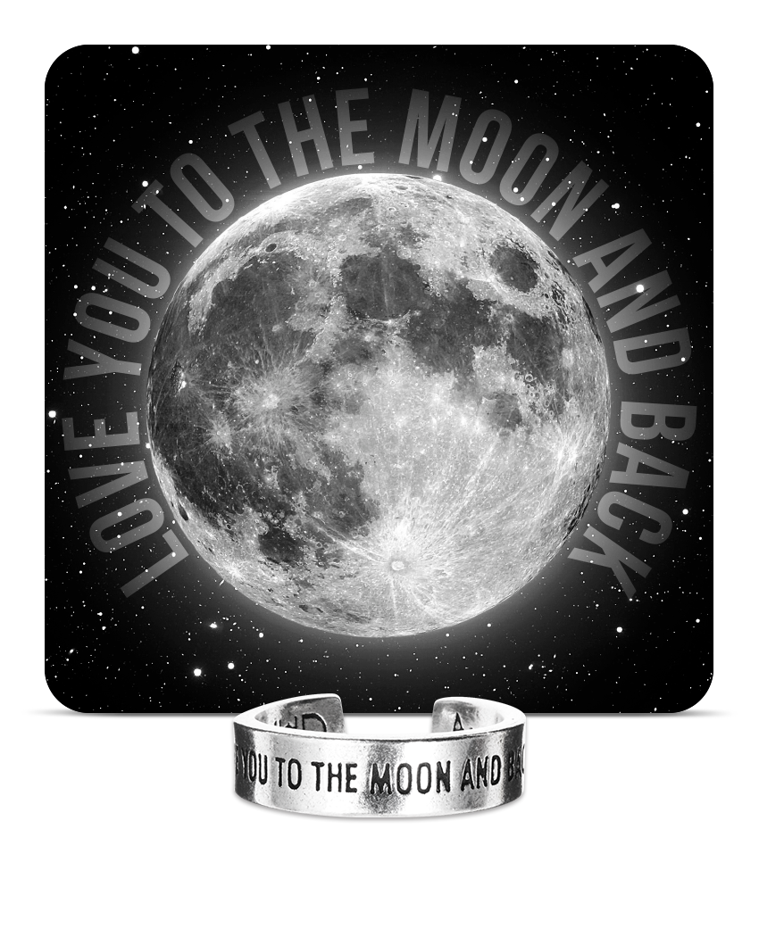 Love You to the Moon and Back Inspire Ring