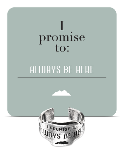 Always Be Here Promise Ring