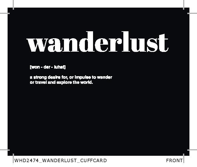 Wanderlust Quotable Cuff Bracelet
