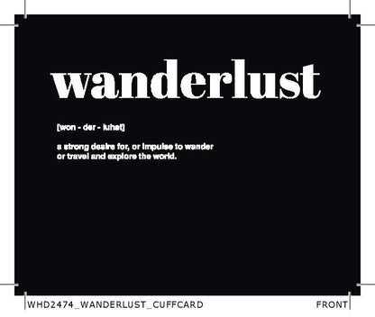 Wanderlust Quotable Cuff Bracelet