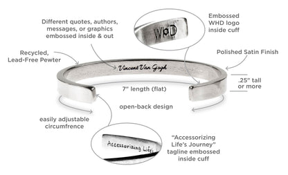 Climb the Mountains and Get Their Good Tidings John Muir Quotable Cuff Bracelet