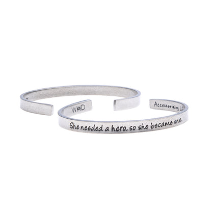 She Needed a Hero, so She Became One Quotable Cuff Bracelet