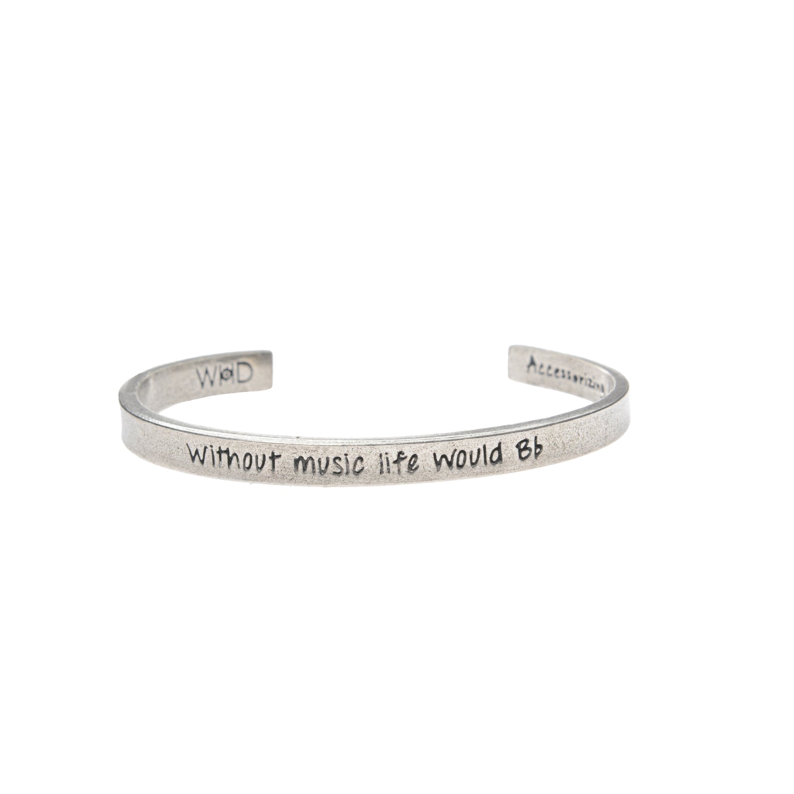 Without Music Life Would B Flat Quotable Cuff Bracelet