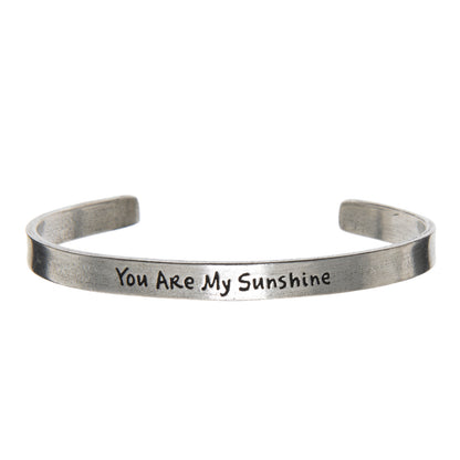 You Are My Sunshine Quotable Cuff Bracelet