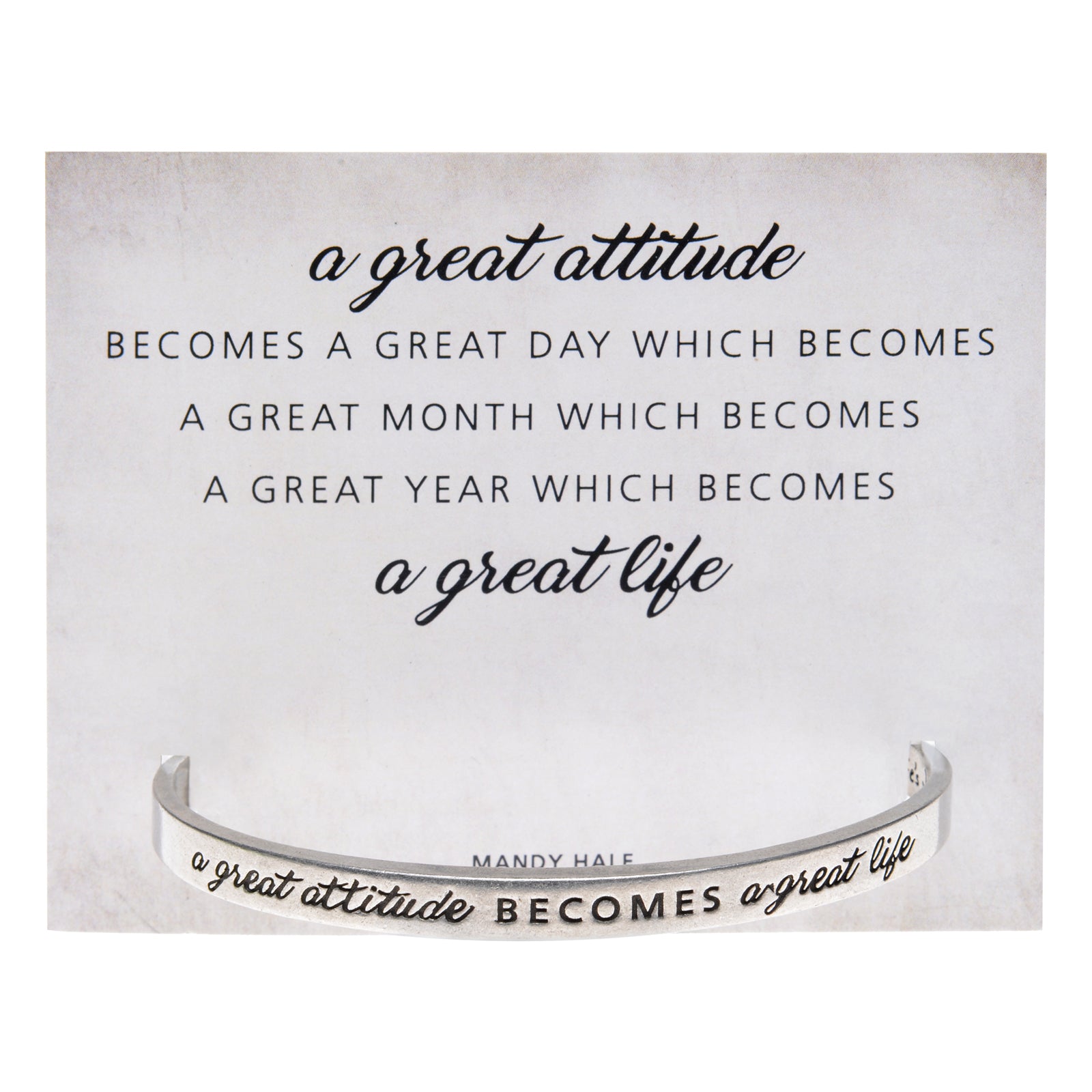 A Great Attitude Becomes a Great Life Quotable Cuff Bracelet on backer card