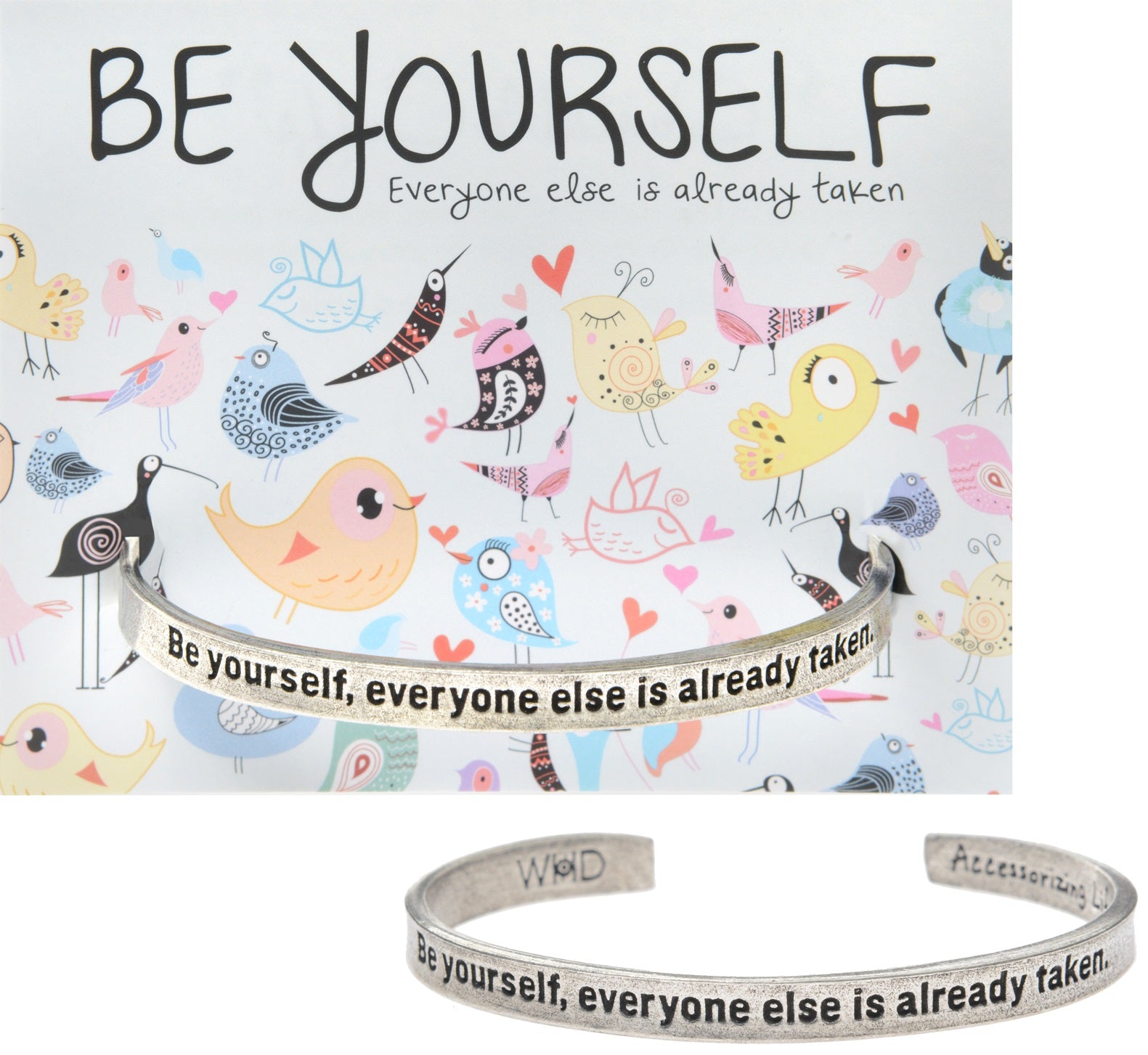 Be Yourself, Everyone Else is Already Taken Quotable Cuff Bracelet with backer card 2