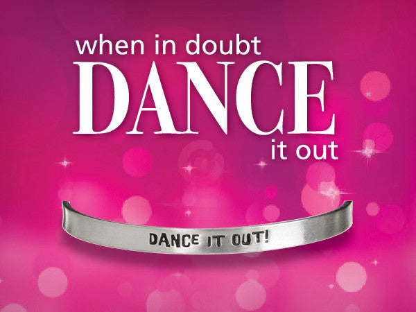 Dance it Out Quotable Cuff Bracelet on backer card