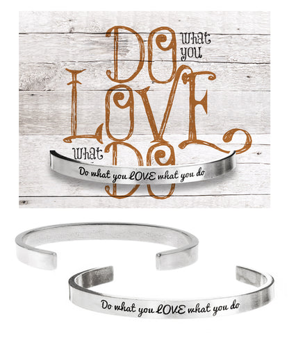 Do what you LOVE what you do Quotable Cuff Bracelet with backer card