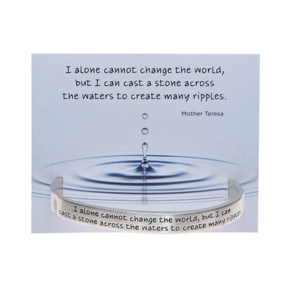 I Alone Cannot Change the World Quotable Cuff Bracelet - Mother Teresa on backer card