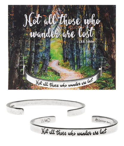 Not All Those Who Wander Are Lost Quotable Cuff Bracelet with backer card