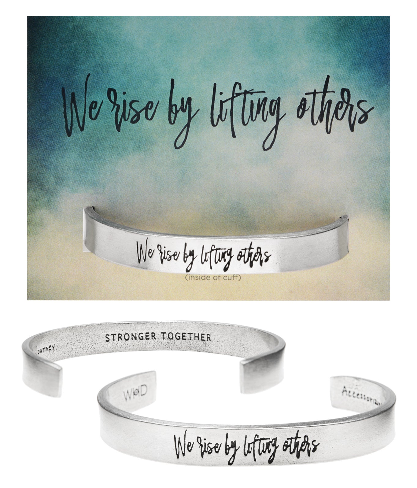 We Rise by Lifting Others Quotable Cuff Bracelets with backer card
