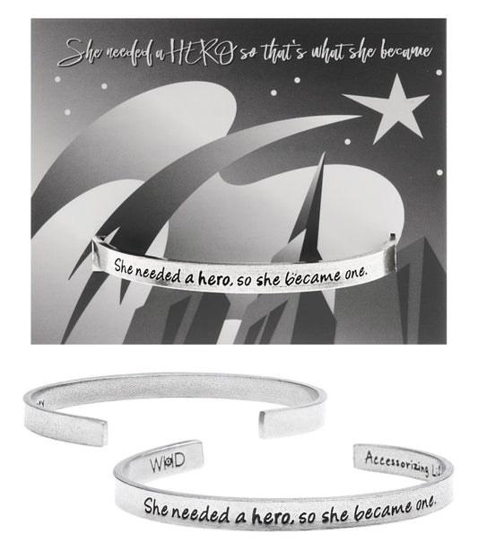 She Needed a Hero, so She Became One Quotable Cuff Bracelet with backer card