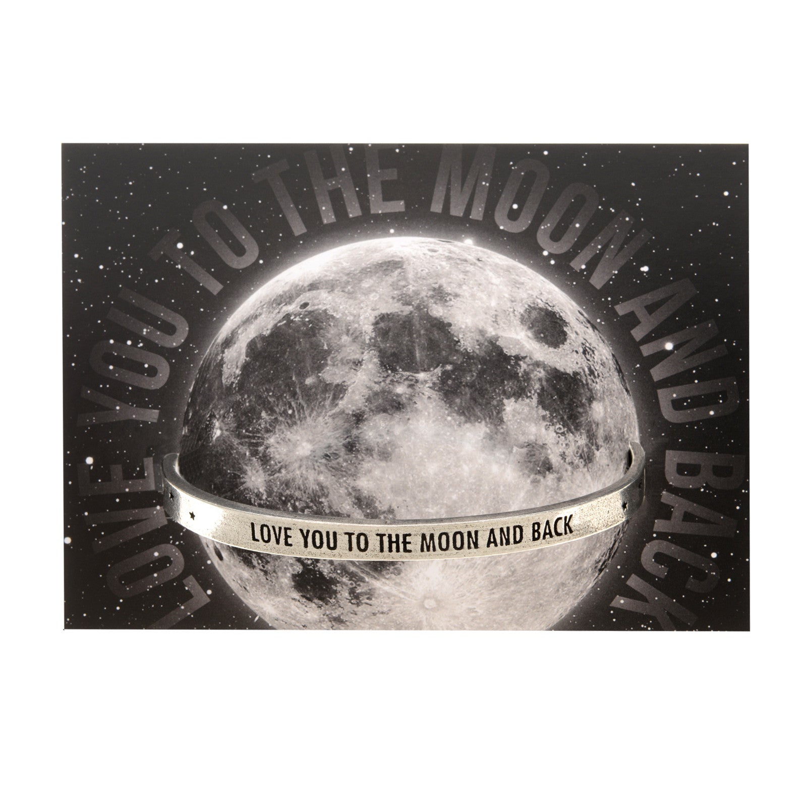 Love You to the Moon and Back Quotable Cuff Bracelet on backer card
