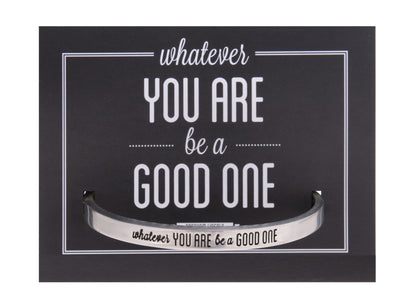 Whatever You Are, Be a Good One Abraham Lincoln Quotable Cuff Bracelet on backer card