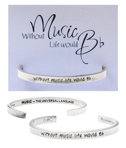 Without Music Life Would B Flat Quotable Cuff Bracelet with backer card