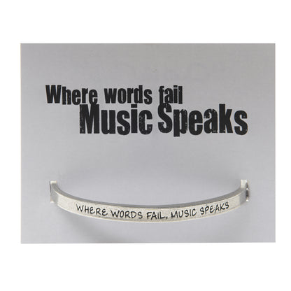 Where Words Fail Music Speaks Quotable Cuff Bracelet on backer card