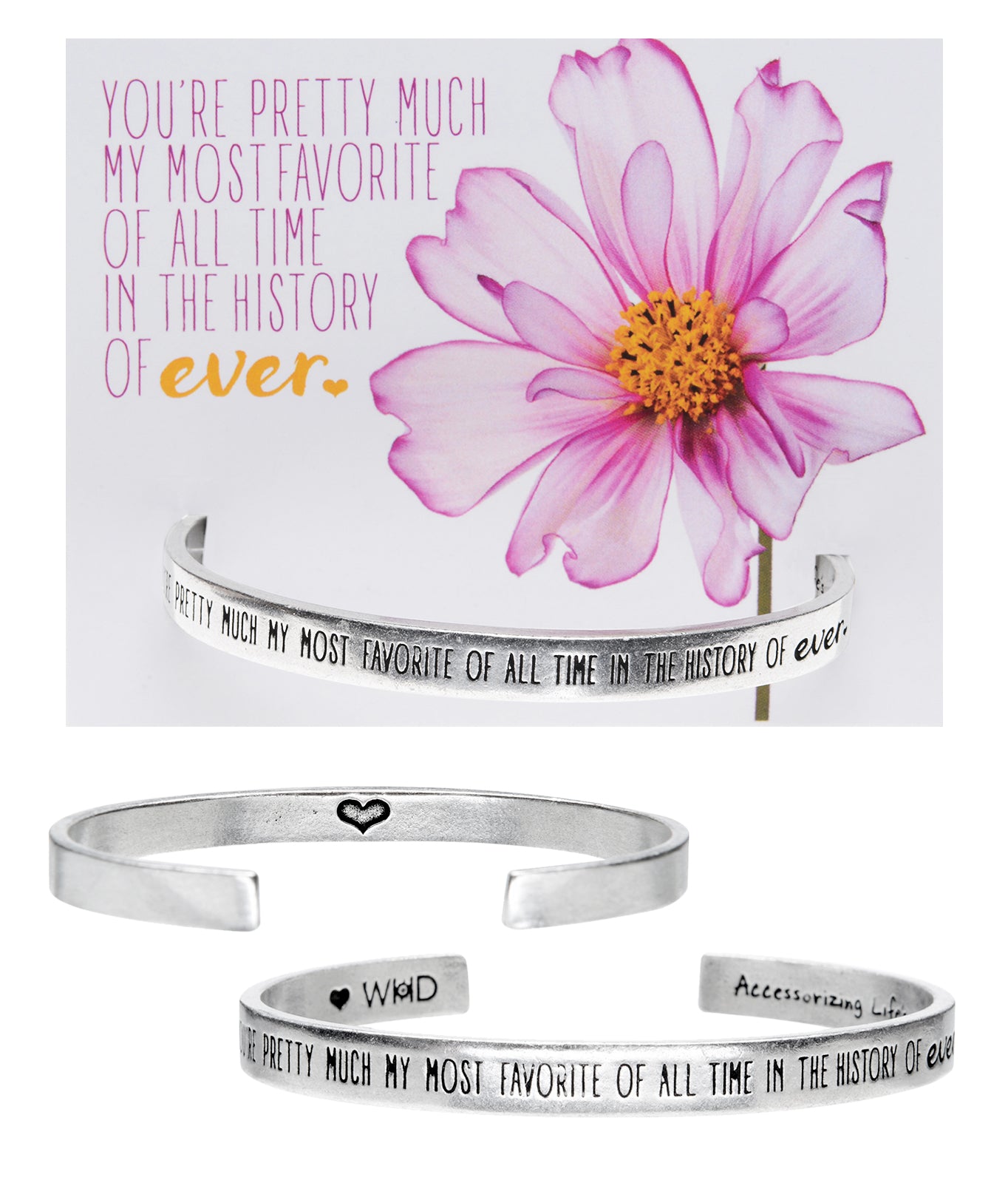You're Pretty Much My Most Favorite of All Time Quotable Cuff with backer card
