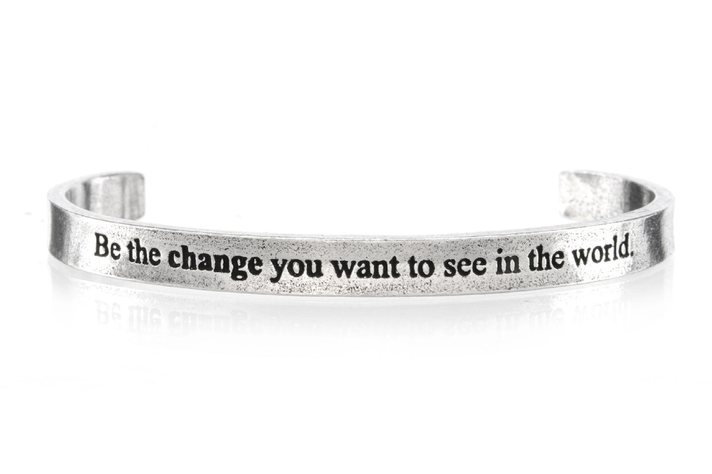 Be The Change You Want To See In The World Quotable Cuff Bracelet front