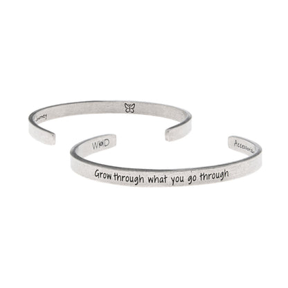 Grow through what you go through Quotable Cuff Bracelet