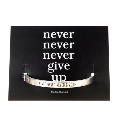 Never Never Never Give Up Winston Churchill Quotable Cuff Bracelet on backer card